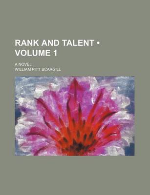 Book cover for Rank and Talent (Volume 1); A Novel