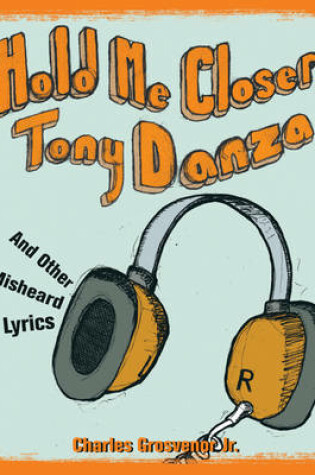 Cover of Hold Me Closer, Tony Danza