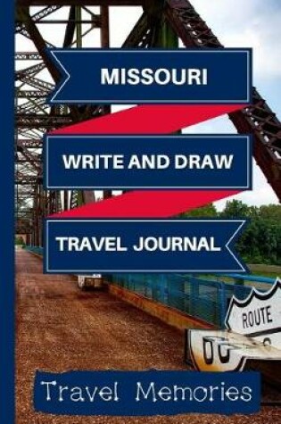 Cover of Missourri Write and Draw Travel Journal