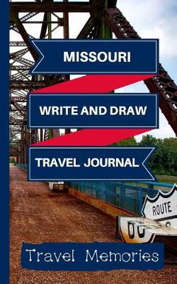 Book cover for Missourri Write and Draw Travel Journal