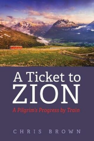 Cover of A Ticket to Zion