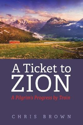 Book cover for A Ticket to Zion