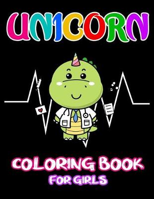 Book cover for Unicorn Coloring Book For Girls