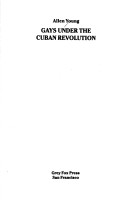 Book cover for Gays Under the Cuban Revolution