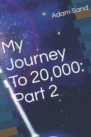 Cover of My Journey To 20,000