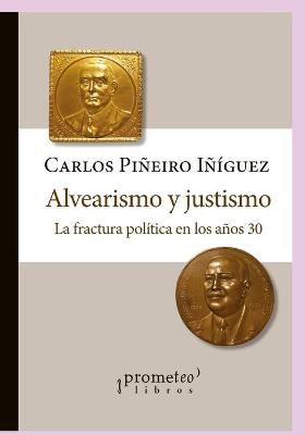 Book cover for Alvearismo y justismo