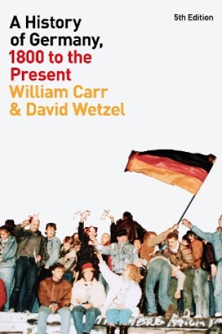 Cover of A History of Germany, 1800 to the Present