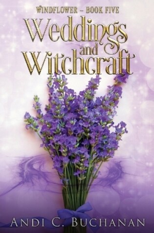 Cover of Weddings and Witchcraft