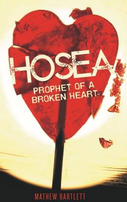 Book cover for Hosea: Prophet of a Broken Heart