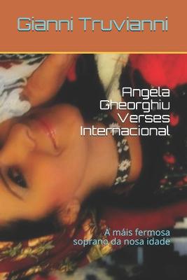 Book cover for Angela Gheorghiu Verses Internacional