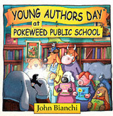 Book cover for Young Authors Day at Pokeweed Public School