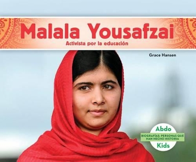 Book cover for Malala Yousafzai: Activista Por La Educación (Spanish Version)
