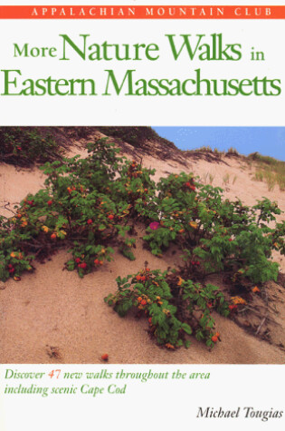 Cover of More Nature Walks in Eastern Massachusetts