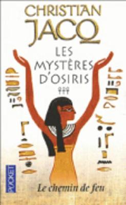 Book cover for Les Mysteres D'Osiris 3/Le Chemin De Feu