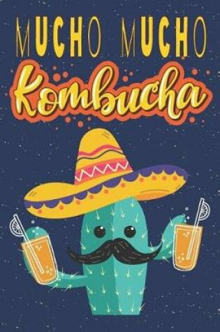 Cover of Mucho Mucho Kombucha