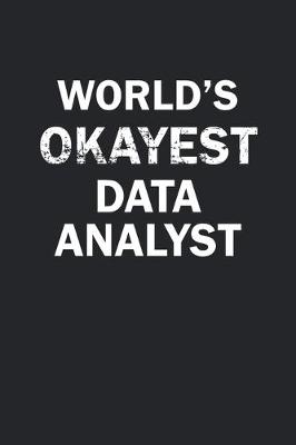 Book cover for World's Okayest Data Analyst