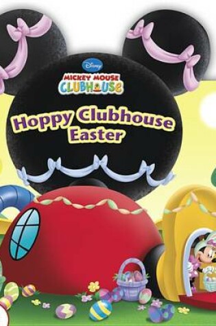 Cover of Mickey Mouse Clubhouse Hoppy Clubhouse Easter