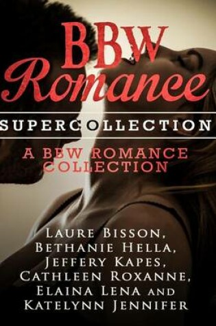 Cover of Bbw Romance Supercollection