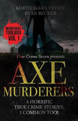 Cover of Axe Murderers