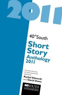Book cover for 40 Degrees South Short Story Anthology 2011