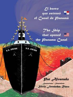 Book cover for El barco que estrenó el Canal de Panamá * The Ship that opened the Panama Canal