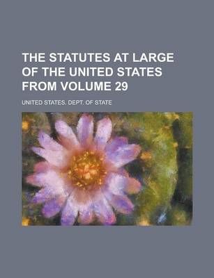 Book cover for The Statutes at Large of the United States from Volume 29