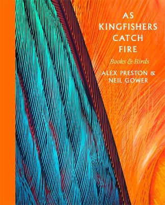 Book cover for As Kingfishers Catch Fire