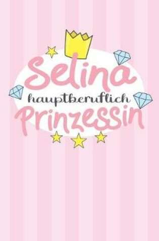 Cover of Selina - hauptberuflich Prinzessin