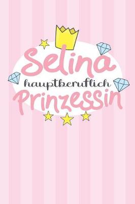 Book cover for Selina - hauptberuflich Prinzessin