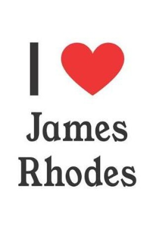 Cover of I Love James Rhodes