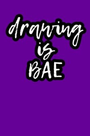 Cover of Drawing is BAE