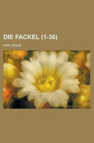 Cover of Die Fackel (1-36)