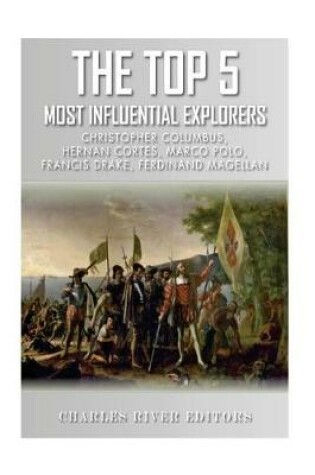 Cover of The Top 5 Most Influential Explorers