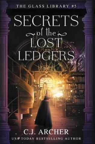 Cover of Secrets of the Lost Ledgers