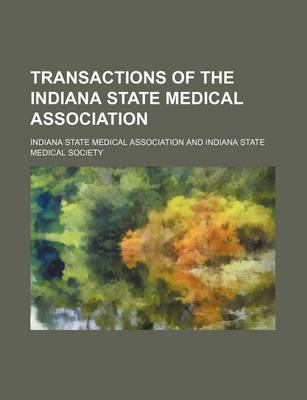 Book cover for Transactions of the Indiana State Medical Association