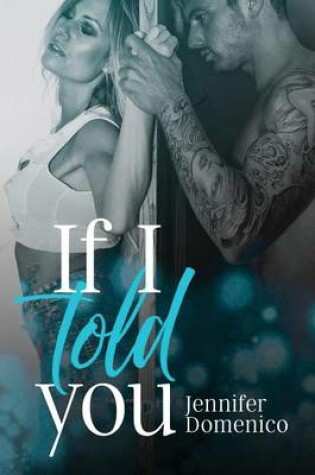 Cover of If I Told You