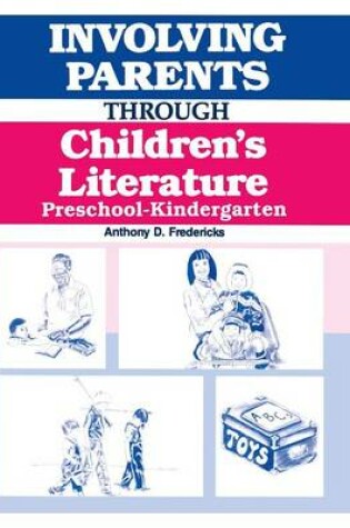 Cover of Involving Parents Through Children's Literature