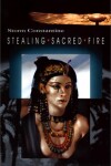 Book cover for Stealing Sacred Fire