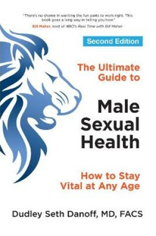 Cover of The Ultimate Guide to Male Sexual Health - Second Edition