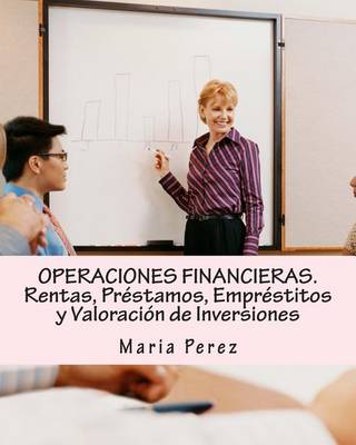 Book cover for Operaciones Financieras. Rentas, Pr stamos, Empr stitos Y Valoraci n de Inversiones