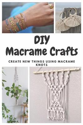 Book cover for DIY Macrame Crafts