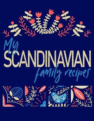 Cover of My Scandinavian Family Recipes