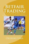 Book cover for Betfair Trading