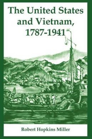 Cover of The United States and Vietnam, 1787-1941