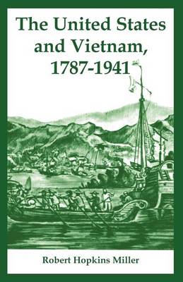 Book cover for The United States and Vietnam, 1787-1941