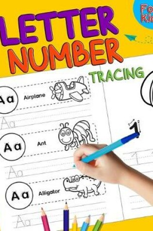 Cover of Letter and Number Tracing for Kids