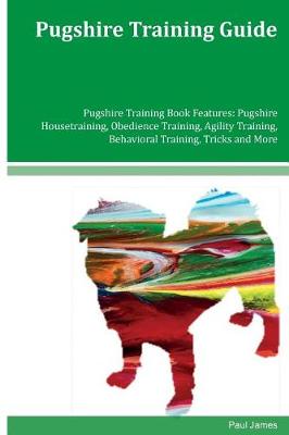 Book cover for Pugshire Training Guide Pugshire Training Book Features