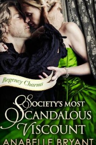 Society's Most Scandalous Viscount