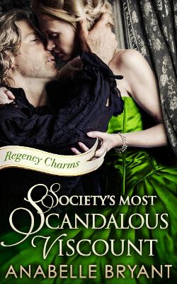 Book cover for Society's Most Scandalous Viscount