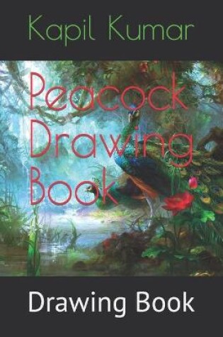 Cover of Peacock Drawing Book